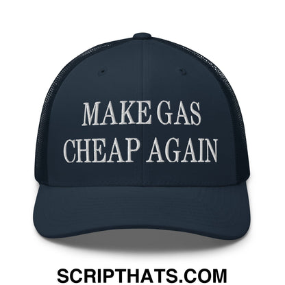 Make Gas Cheap Again Embroidered Mesh Trucker Hat Navy