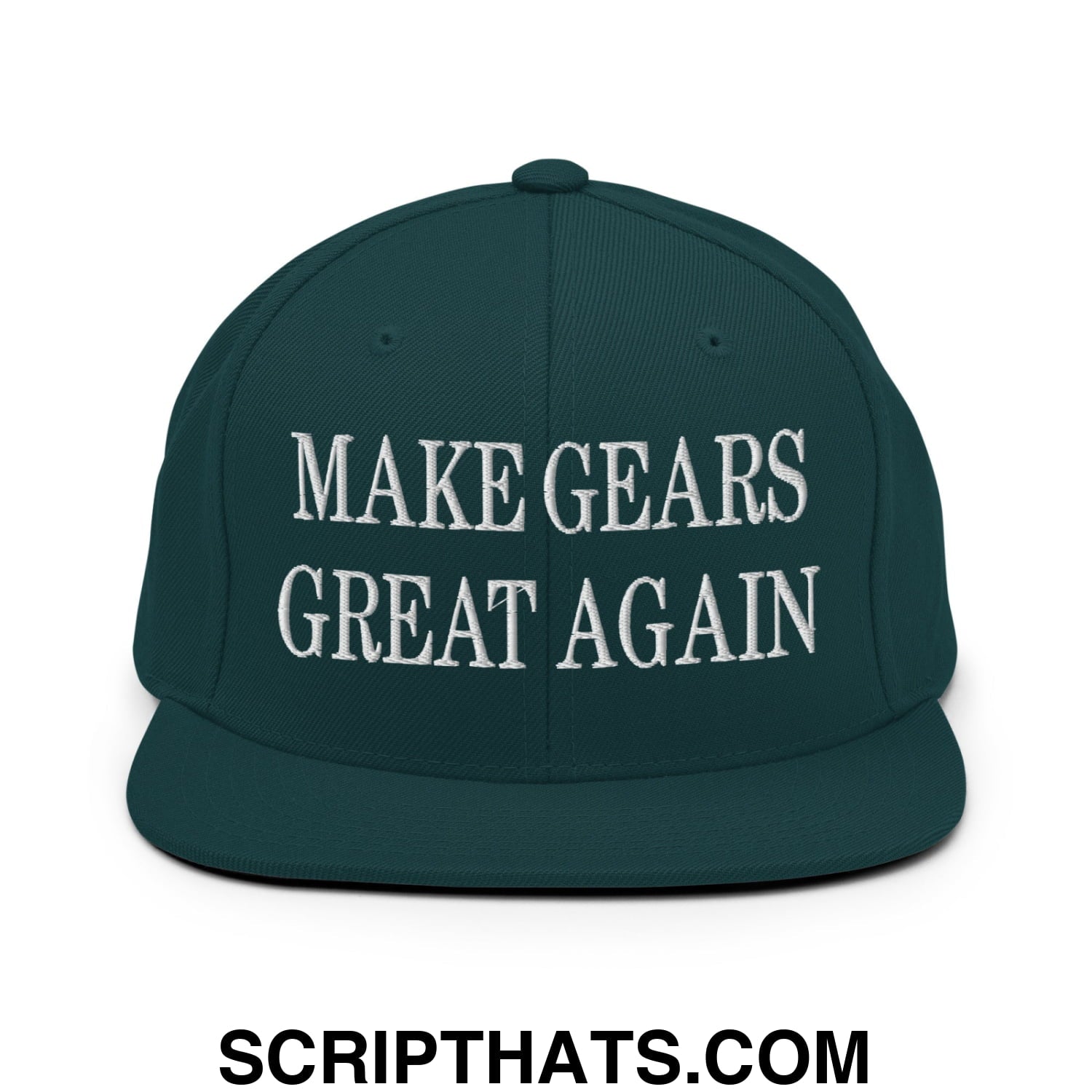 Make Gears Great Again Embroidered Flat Bill Brim Snapback Hat Spruce