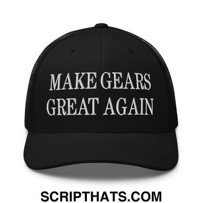 Make Gears Great Again Embroidered Mesh Trucker Hat Black
