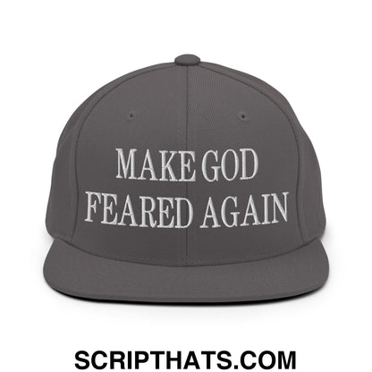 Make God Feared Again Embroidered Flat Bill Brim Snapback Hat Dark Grey