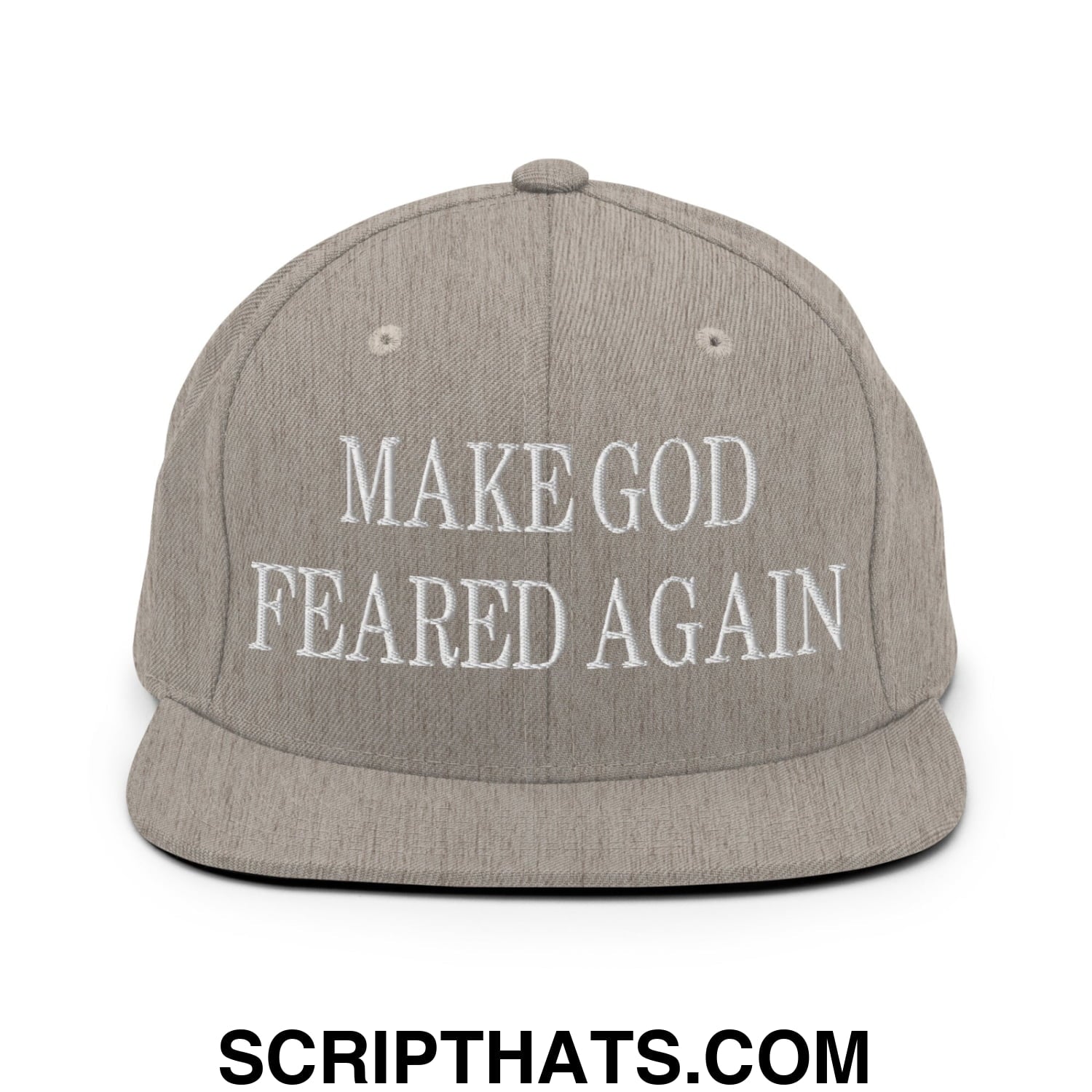 Make God Feared Again Embroidered Flat Bill Brim Snapback Hat Heather Grey