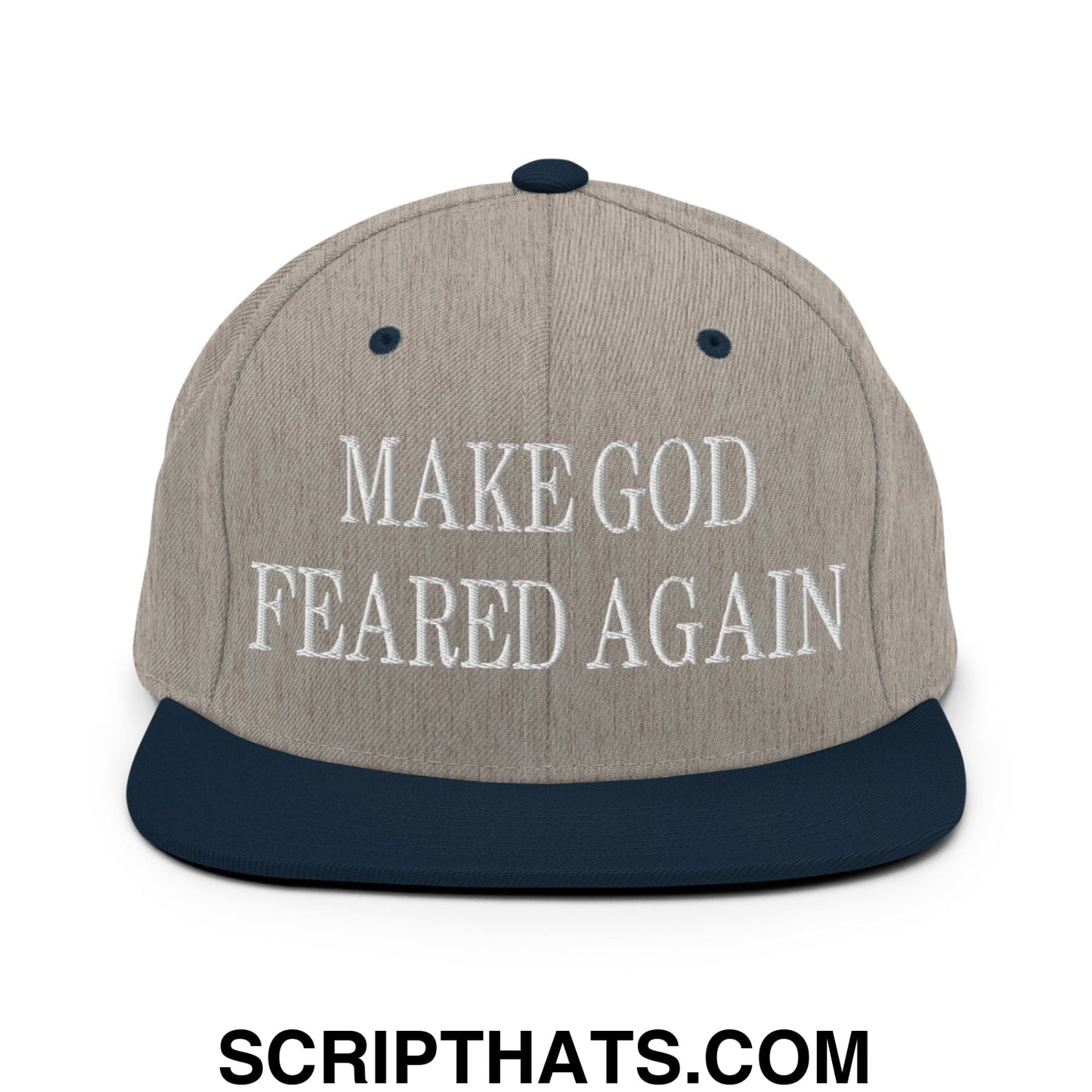 Make God Feared Again Embroidered Flat Bill Brim Snapback Hat Heather Grey Navy