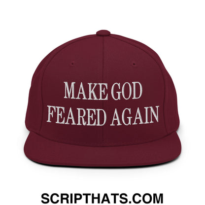 Make God Feared Again Embroidered Flat Bill Brim Snapback Hat Maroon