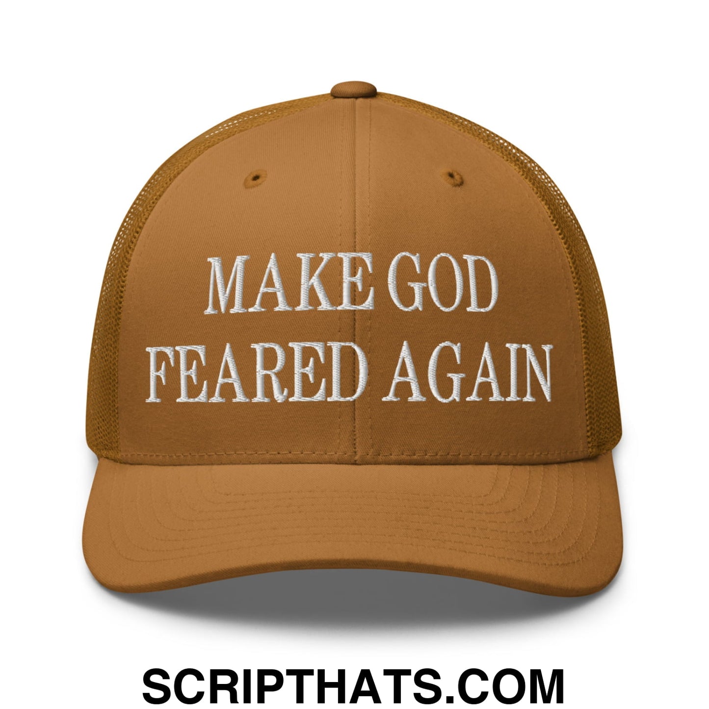 Make God Feared Again Embroidered Mesh Trucker Hat Caramel
