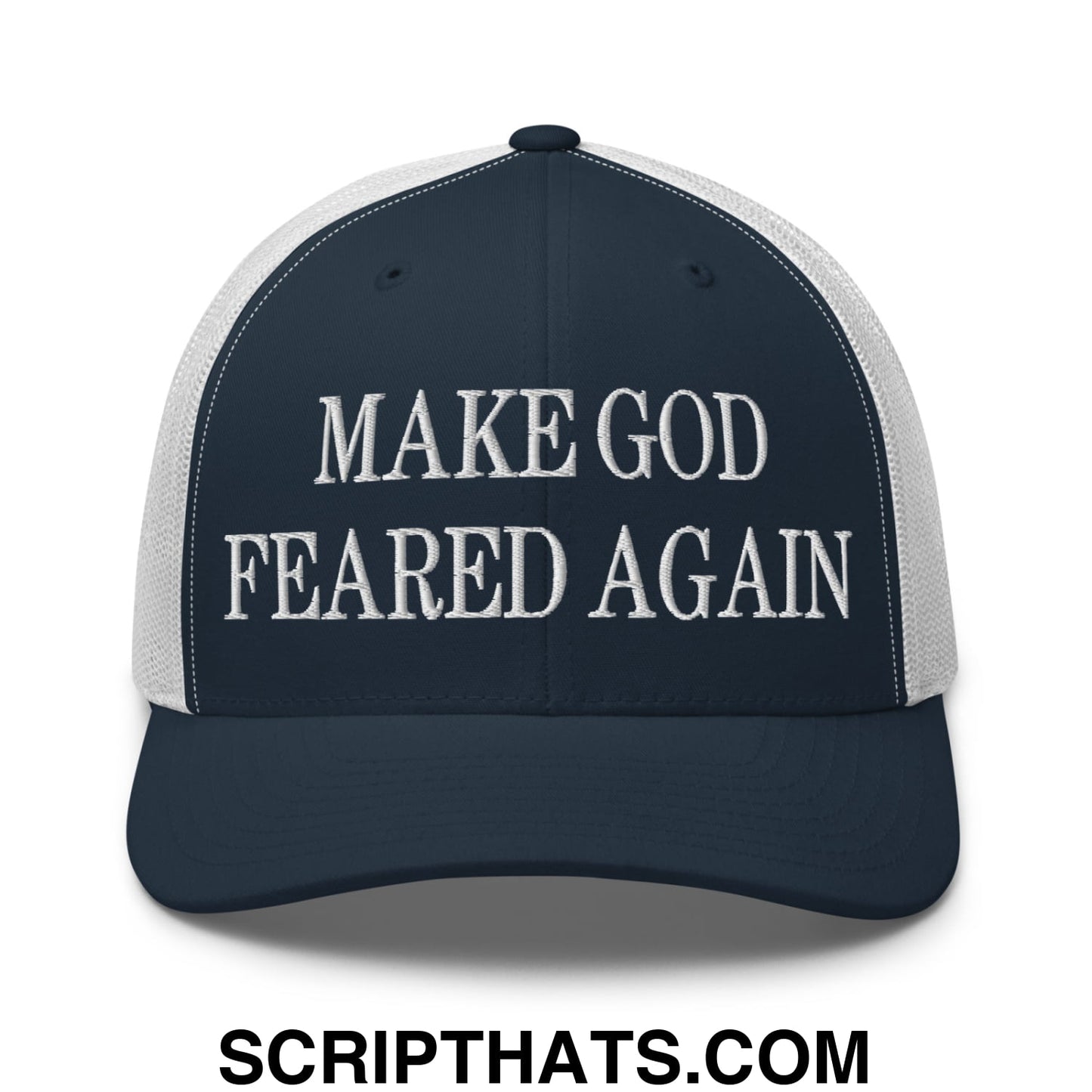 Make God Feared Again Embroidered Mesh Trucker Hat Navy White