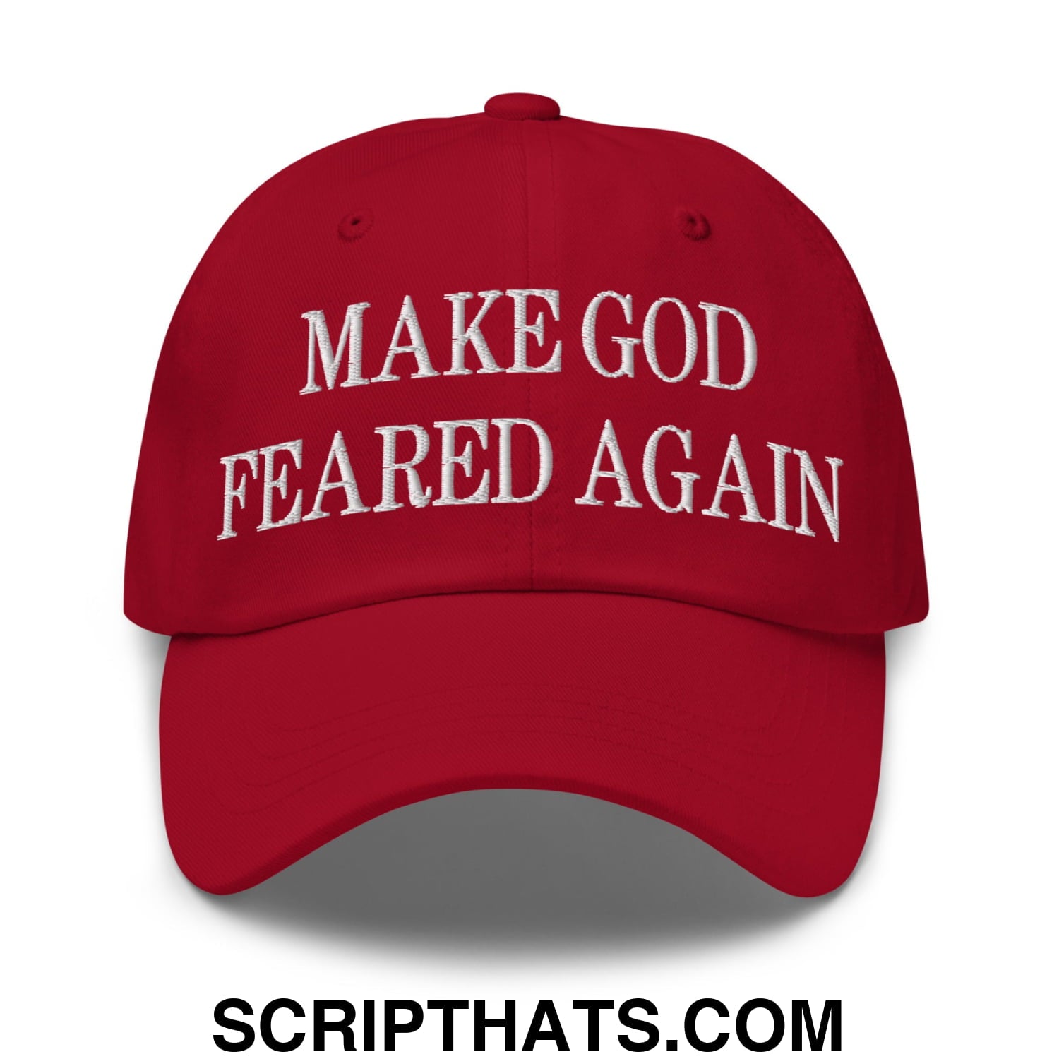 Make God Feared Again Embroidered Unstructured Dad Hat Cranberry