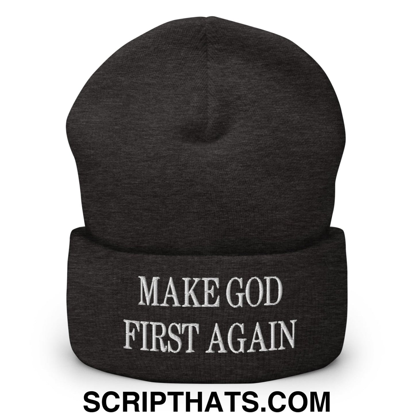 Make God First Again Embroidered Knit Cuffed Beanie Dark Grey