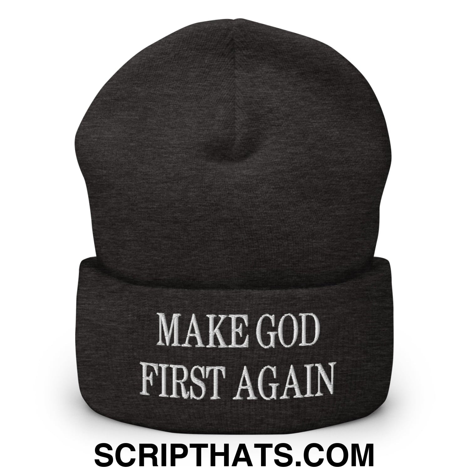 Make God First Again Embroidered Knit Cuffed Beanie Dark Grey
