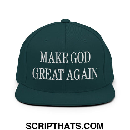 Make God Great Again Embroidered Flat Bill Brim Snapback Hat Spruce
