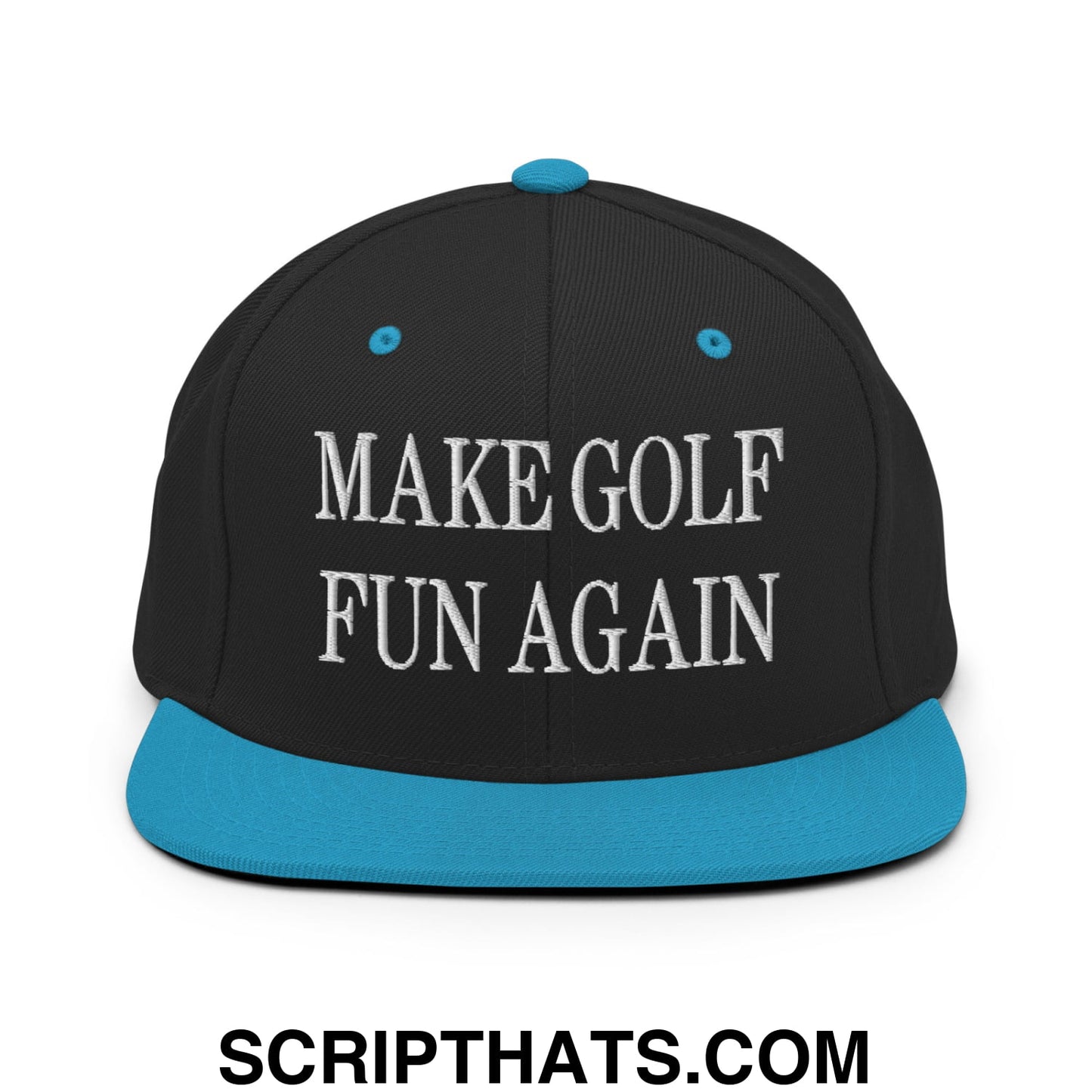 Make Golf Fun Again Embroidered Flat Bill Brim Snapback Hat Black Teal