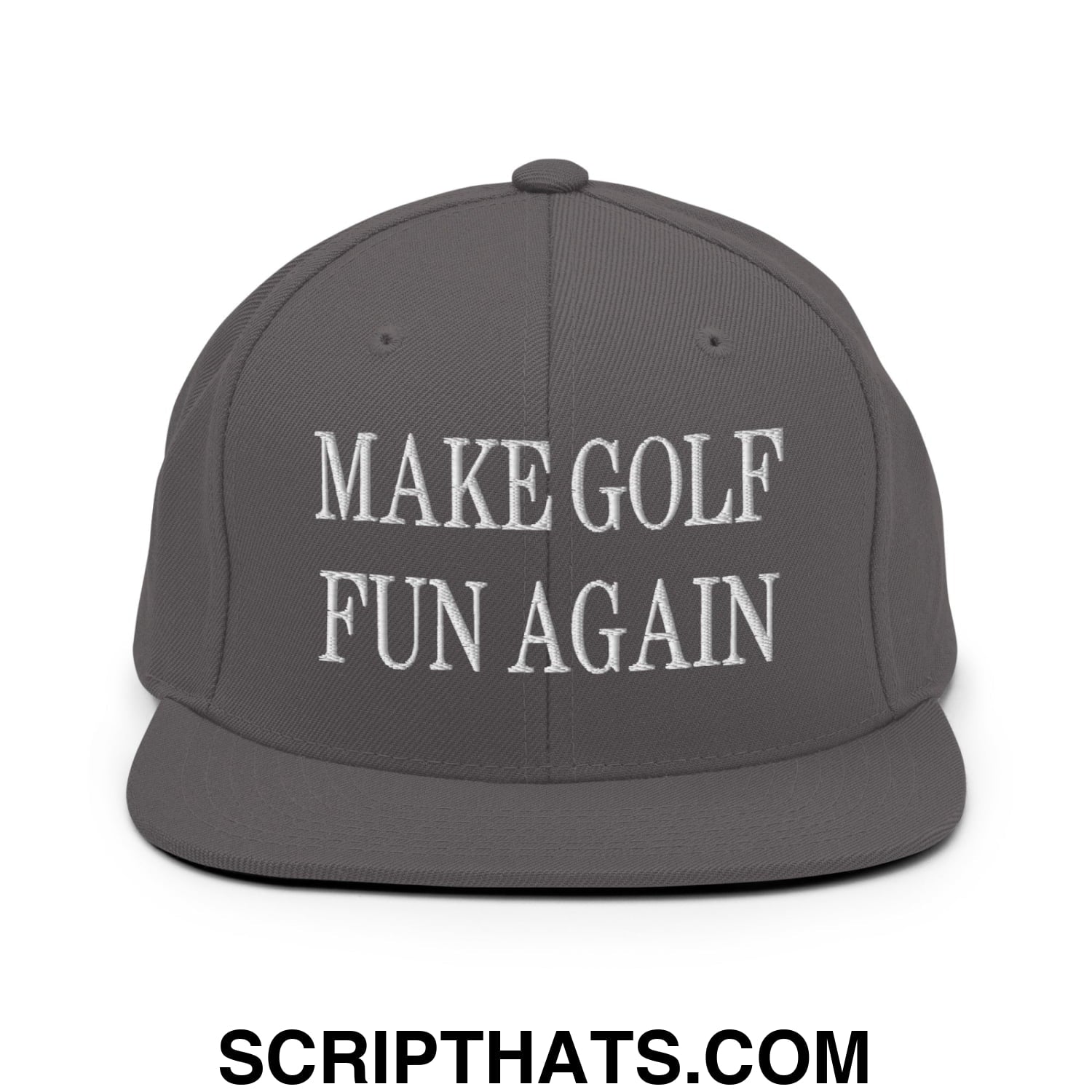 Make Golf Fun Again Embroidered Flat Bill Brim Snapback Hat Dark Grey