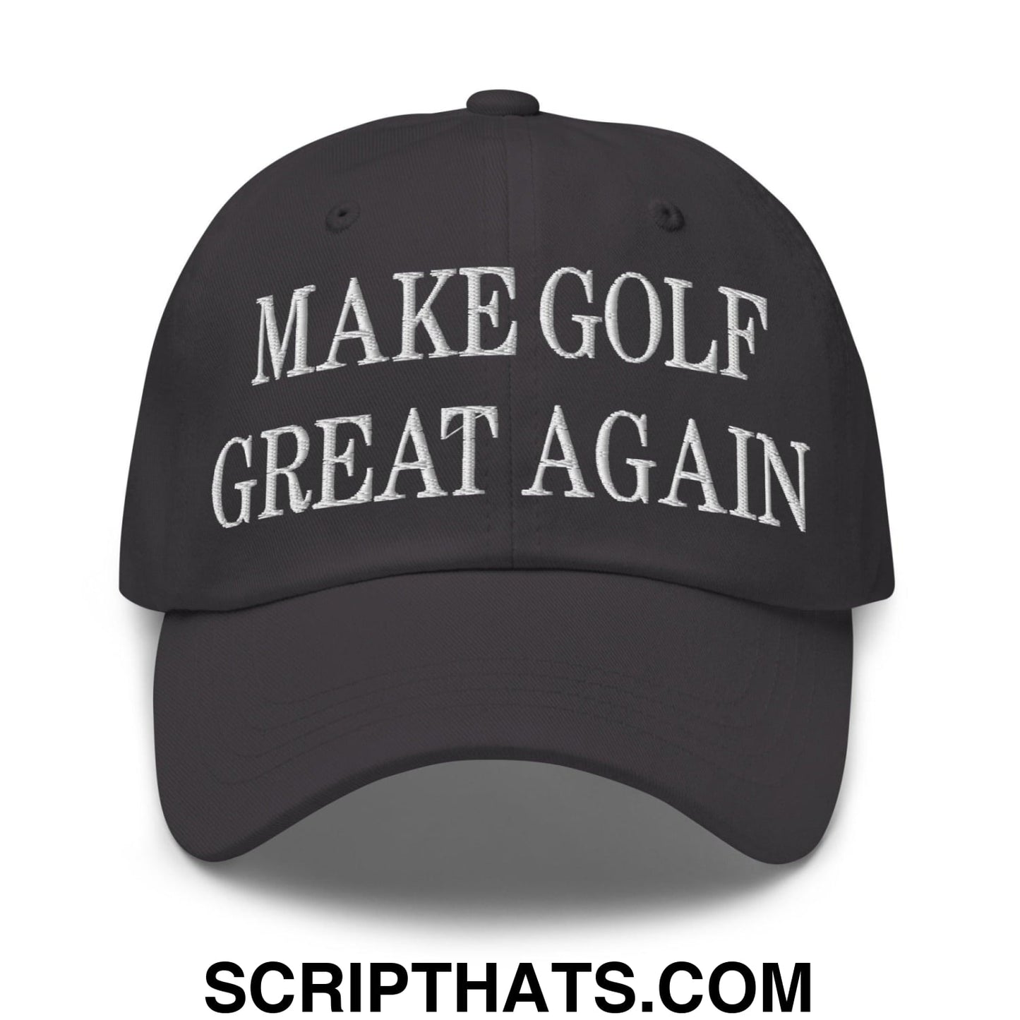 Make Golf Great Again Embroidered Dad Hat Dark Grey