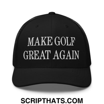 Make Golf Great Again Embroidered Mesh Trucker Hat Black