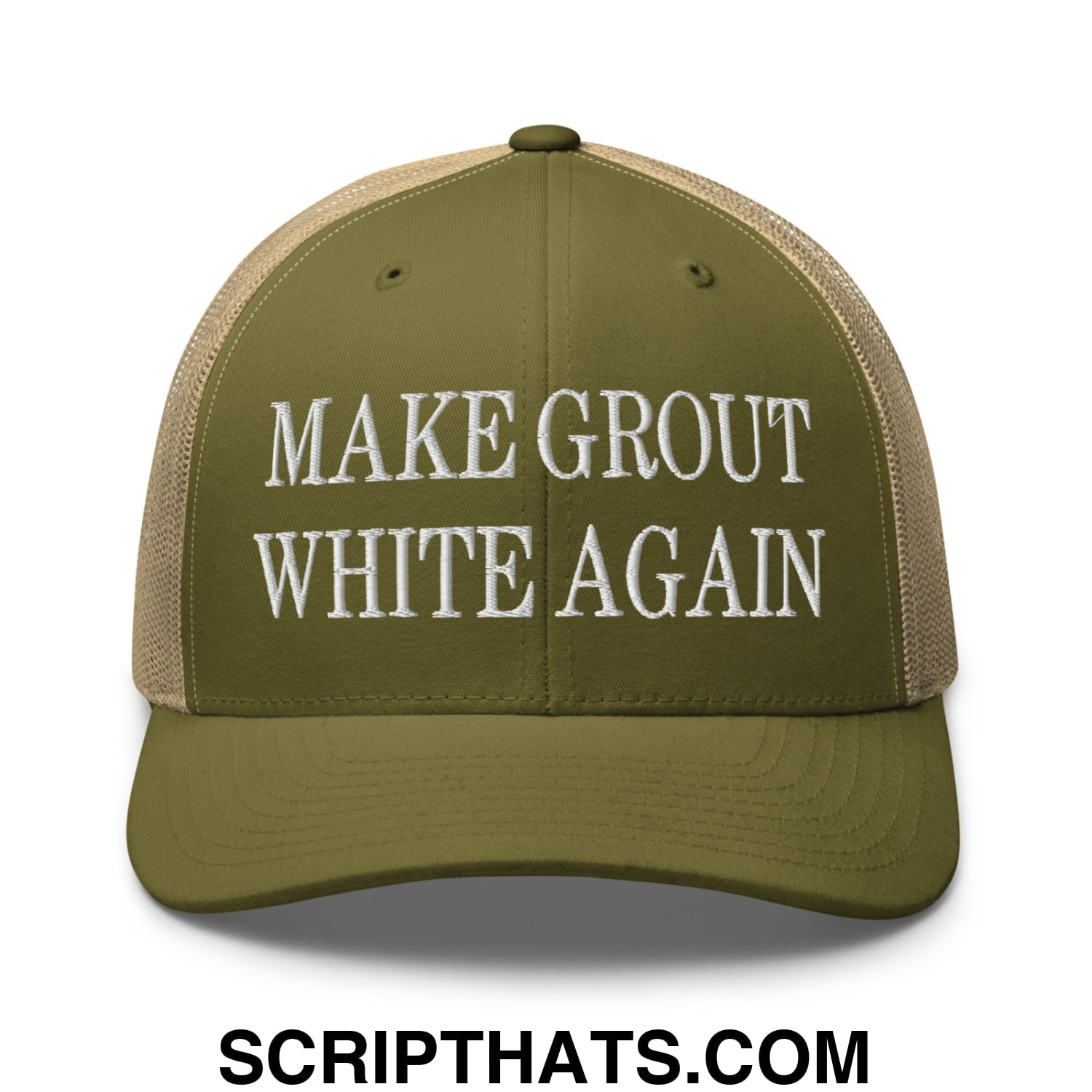 Make Grout White Again Embroidered Mesh Trucker Hat Moss Khaki