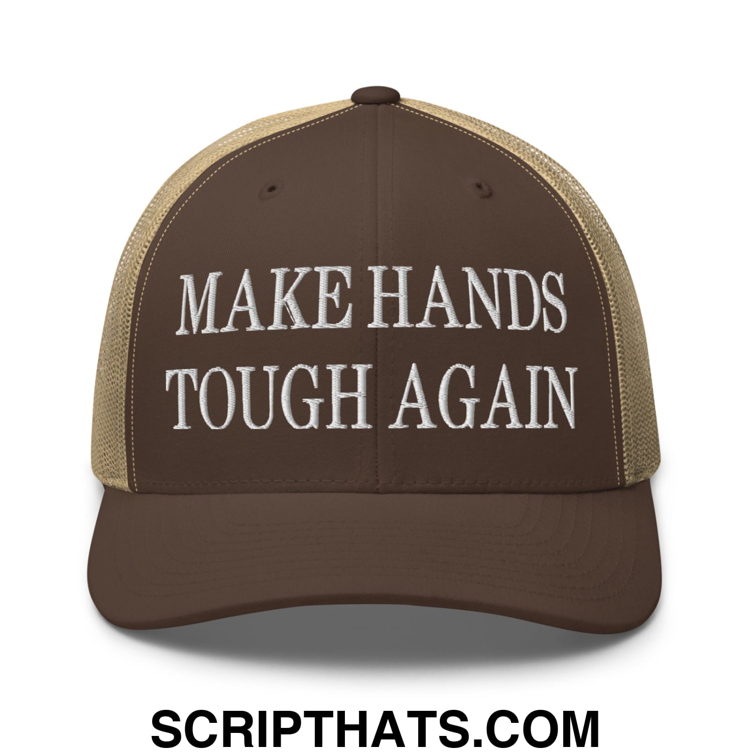 Make Hands Tough Again Embroidered Mesh Trucker Hat Brown Khaki