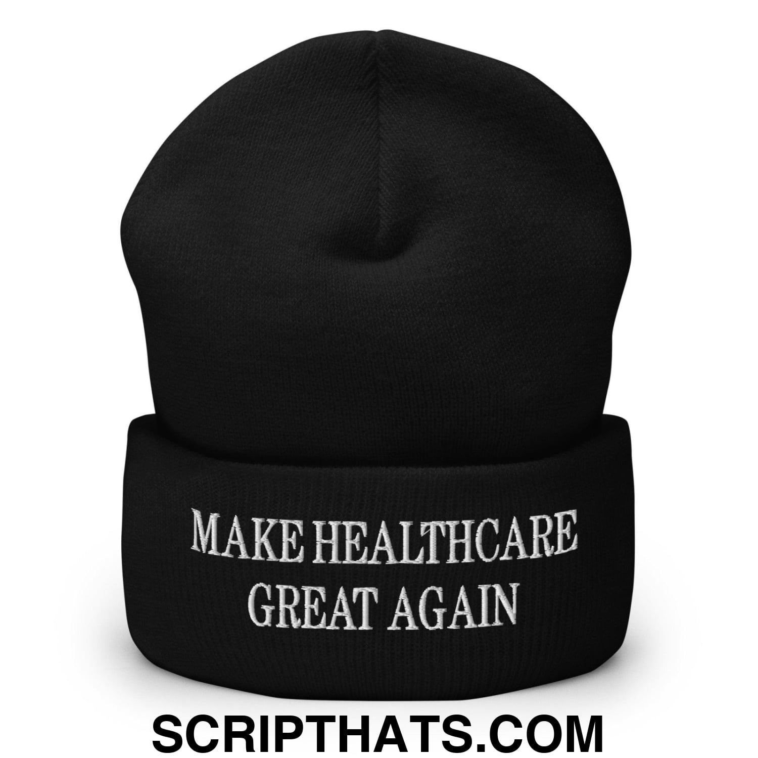 Make Healthcare Great Again Embroidered Knit Cuffed Beanie Black