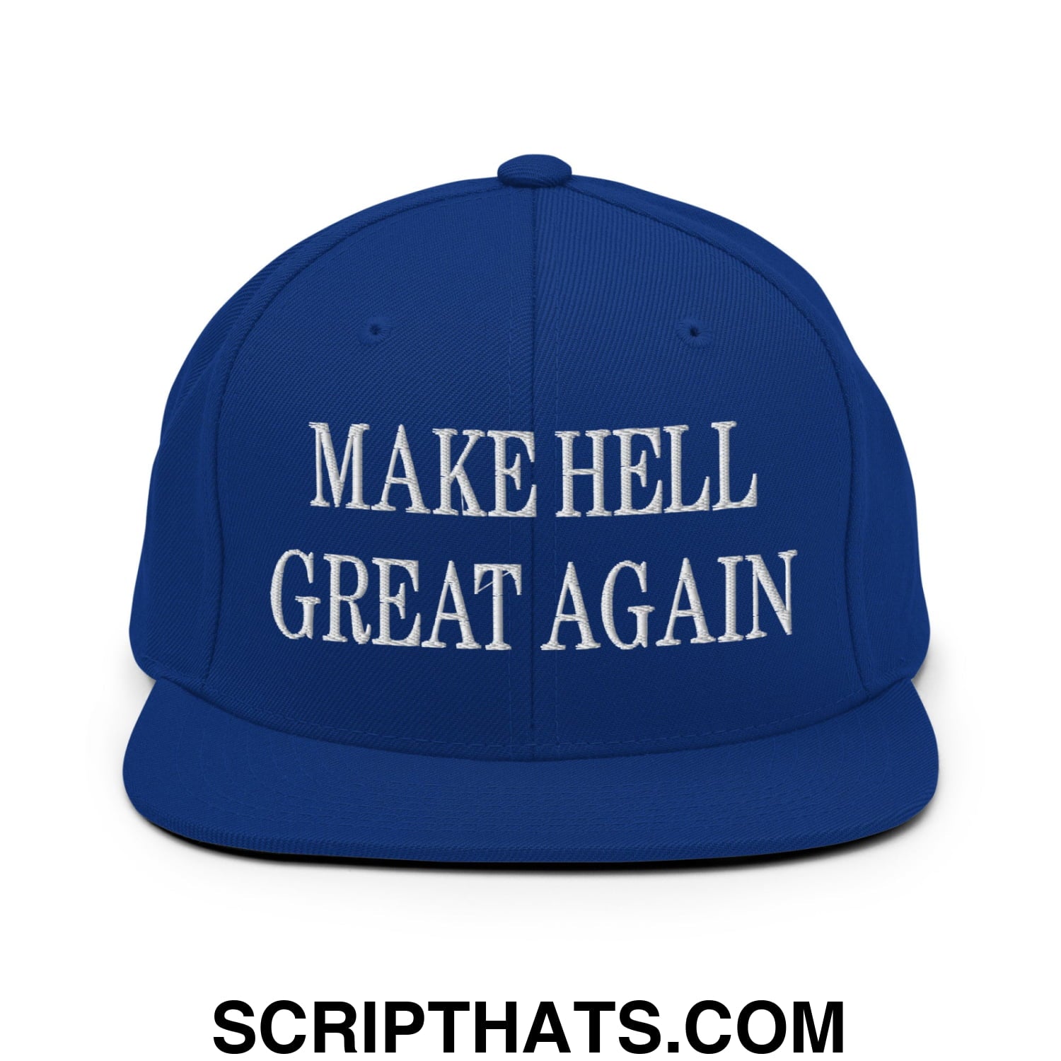 Royal blue snapback hat with white embroidered make hell great again text and flat bill brim design