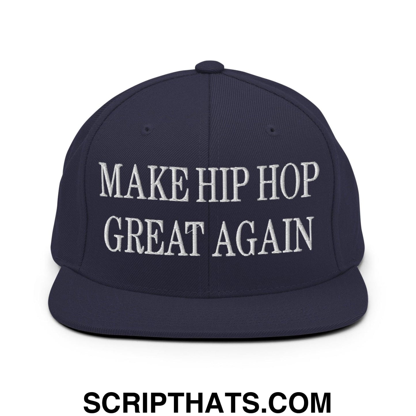 Make Hip Hop Great Again Embroidered Flat Bill Brim Snapback Hat Navy