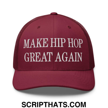 Make Hip Hop Great Again Embroidered Mesh Trucker Hat Cranberry