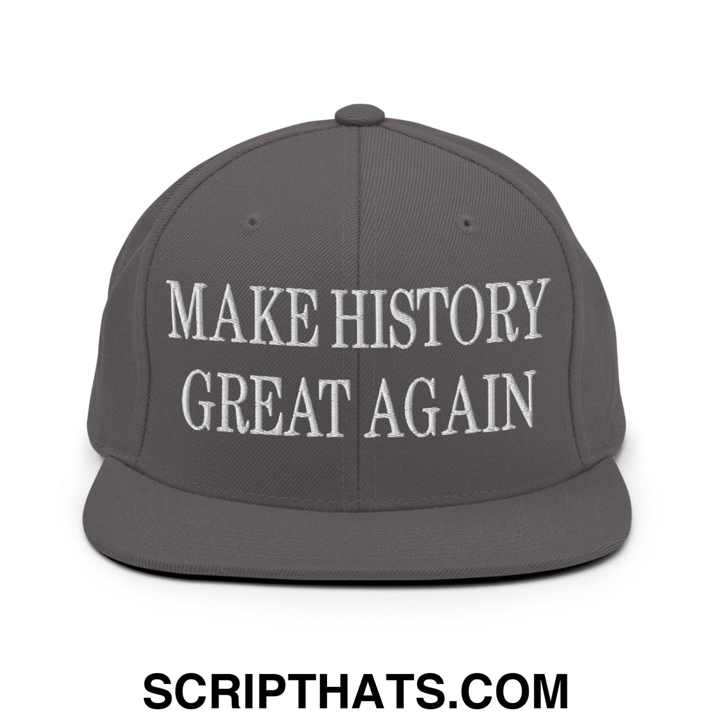 Gray make history great again embroidered flat bill snapback hat featuring white text on the front panel