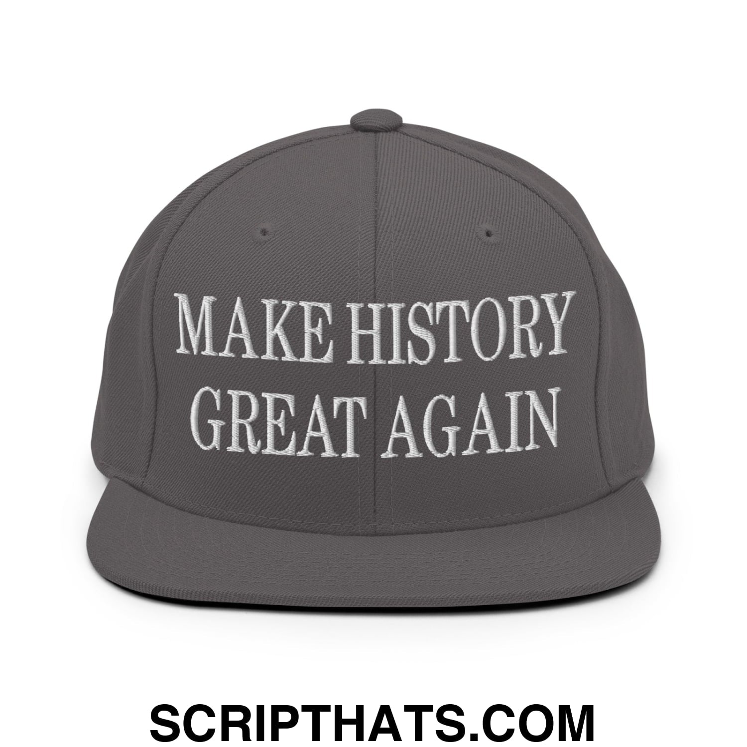 Gray make history great again embroidered flat bill snapback hat featuring white text on the front panel