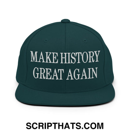 Dark green snapback cap with white embroidered text make history great again on flat bill brim for casual wear