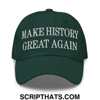 Dark green unstructured dad hat with white embroidered make history great again text for casual wear
