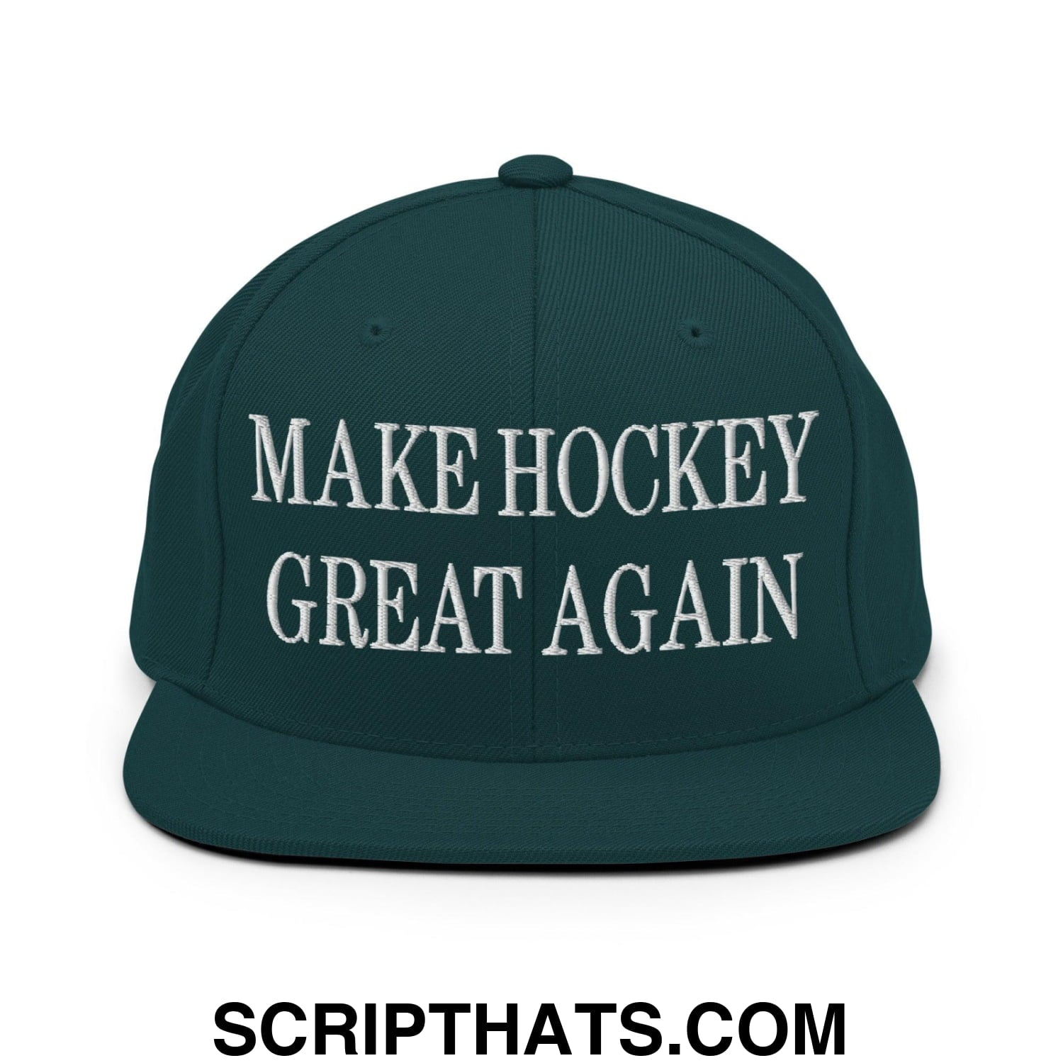 Make Hockey Great Again Embroidered Flat Bill Brim Snapback Hat Spruce