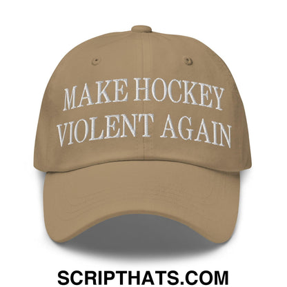 Make Hockey Violent Again Embroidered Dad Hat Khaki