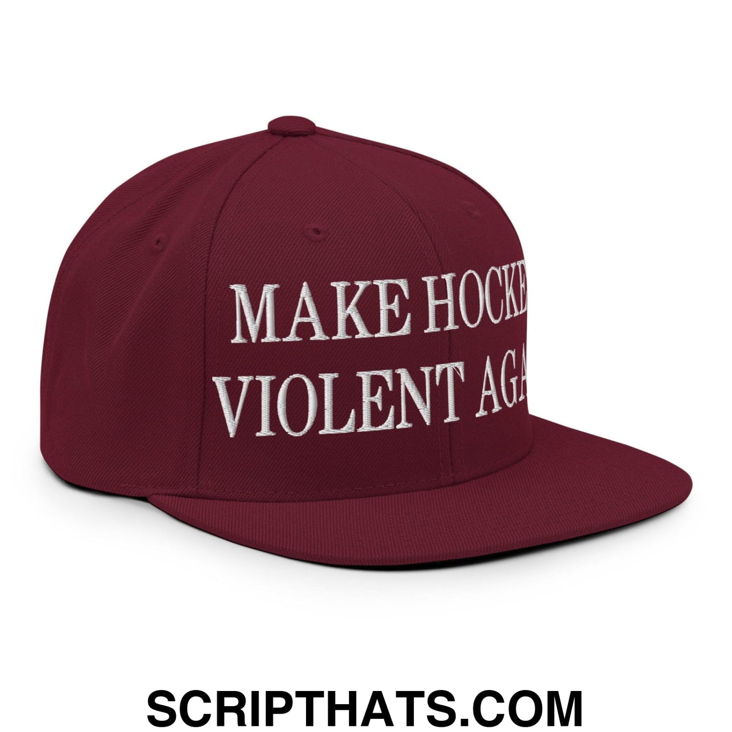 Make Hockey Violent Again Embroidered Flat Bill Brim Snapback Hat Maroon