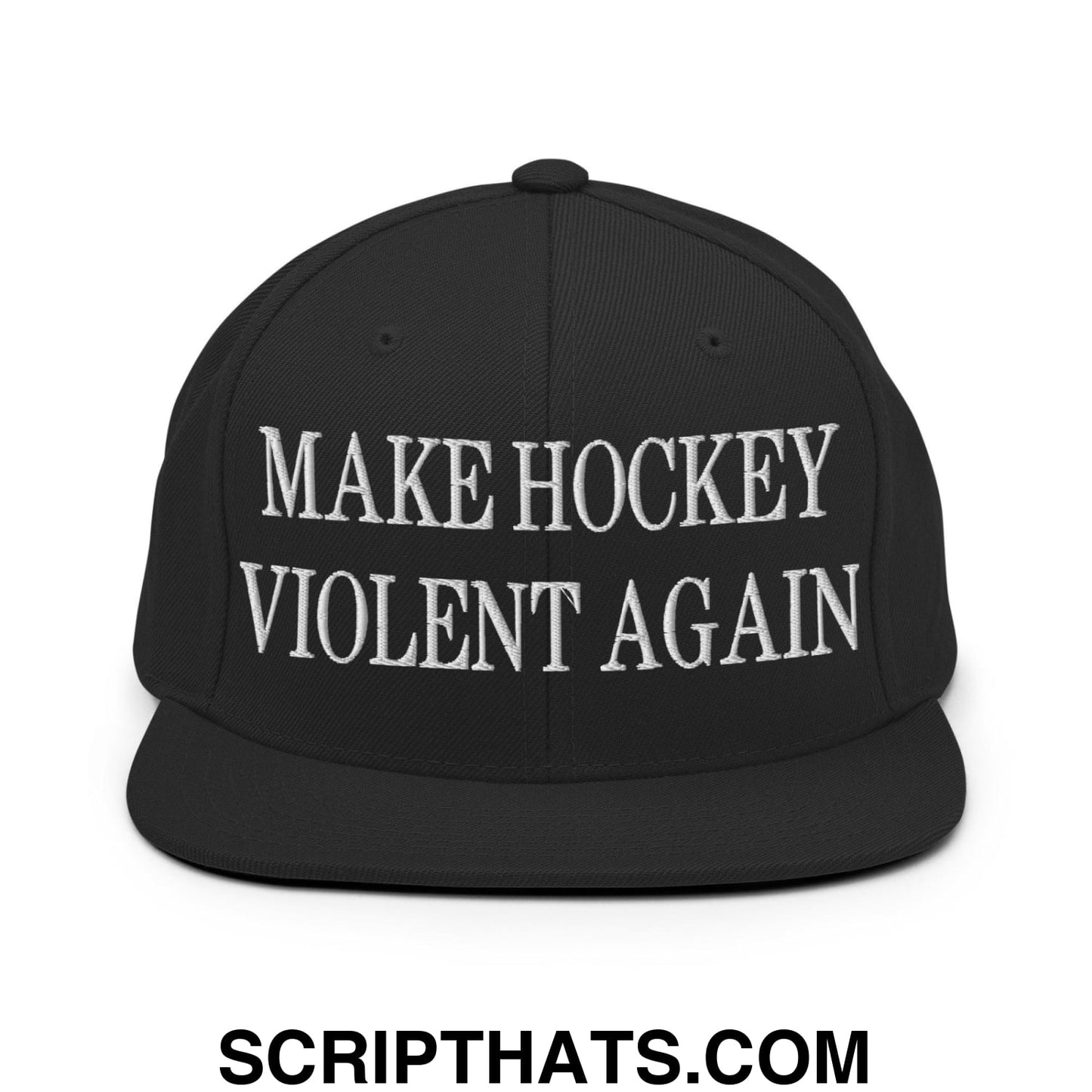 Make Hockey Violent Again Embroidered Flat Bill Brim Snapback Hat Black