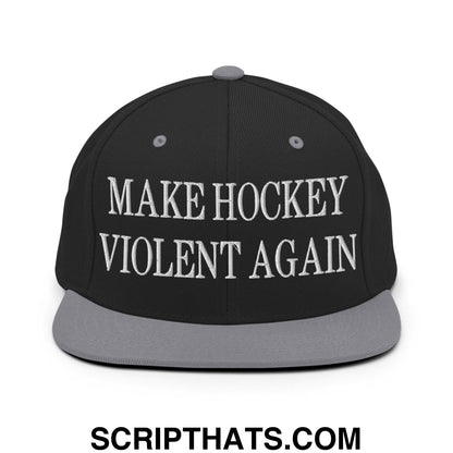 Make Hockey Violent Again Embroidered Flat Bill Brim Snapback Hat Black Silver
