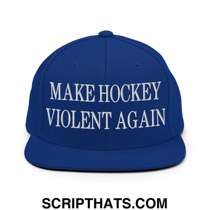 Make Hockey Violent Again Embroidered Flat Bill Brim Snapback Hat Royal Blue