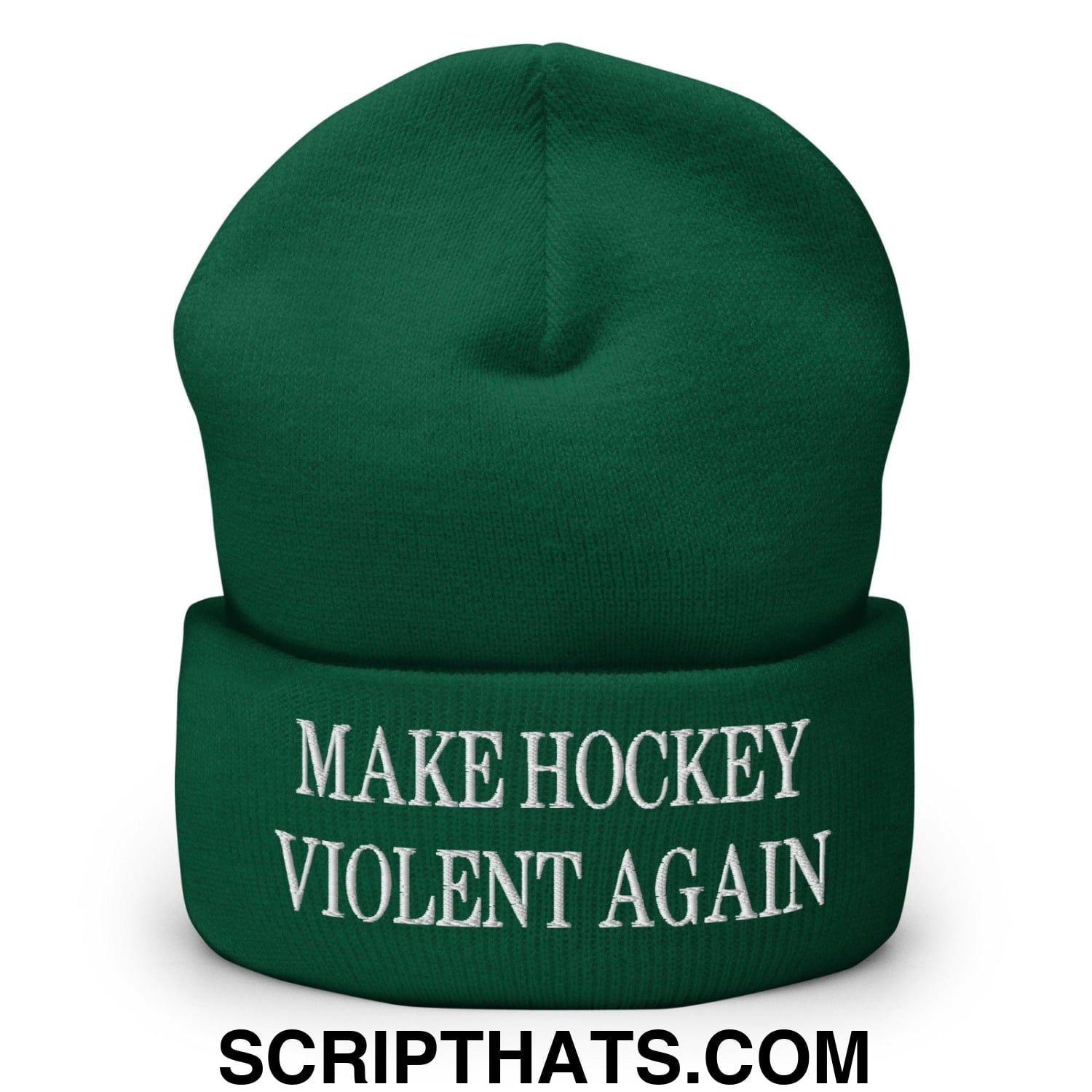 Make Hockey Violent Again Embroidered Knit Cuffed Beanie Spruce