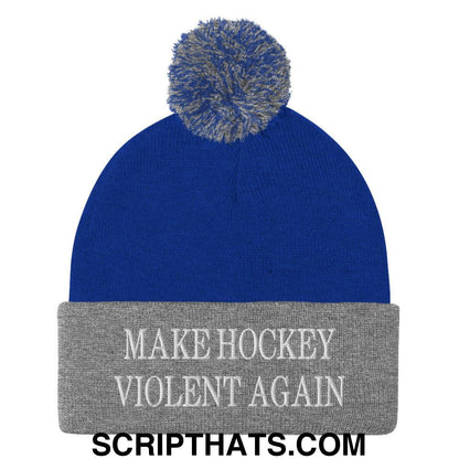 Make Hockey Violent Again Embroidered Knit Pom Pom Beanie Royal Heather Grey