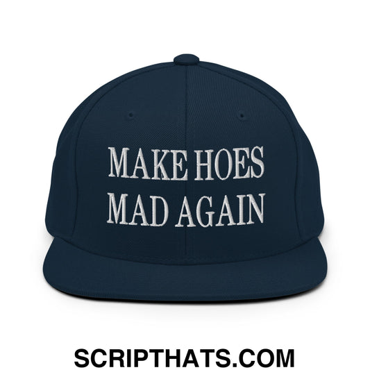 Make Hoes Mad Again Embroidered Flat Bill Brim Snapback Hat Dark Navy