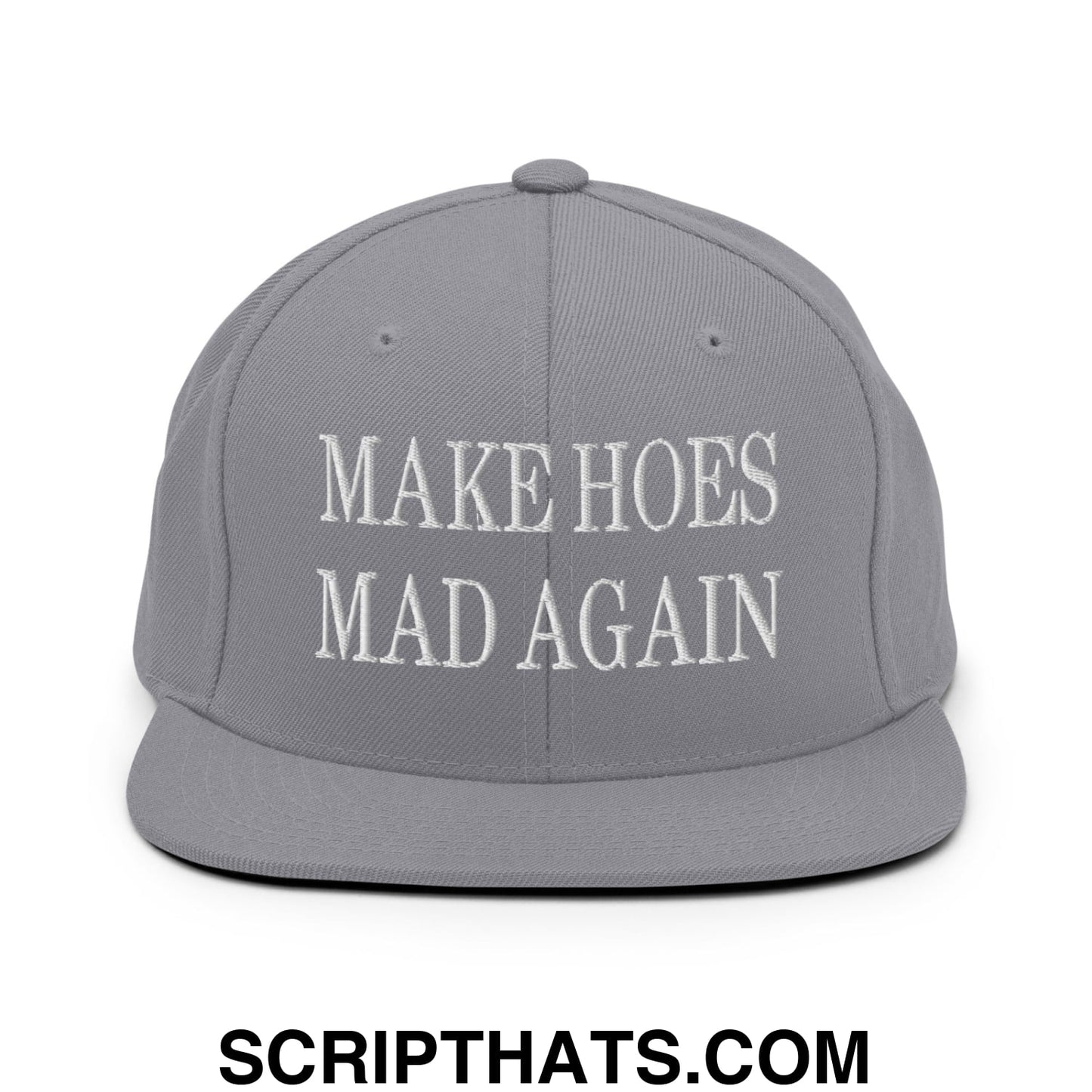 Gray snapback hat with white embroidered make hoes mad again text and flat bill brim in casual streetwear style