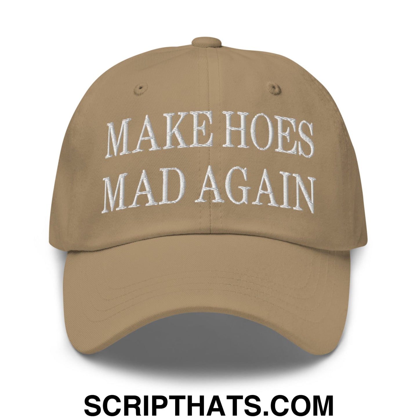 Tan unstructured dad hat with white embroidered make hoes mad again text perfect for casual wear