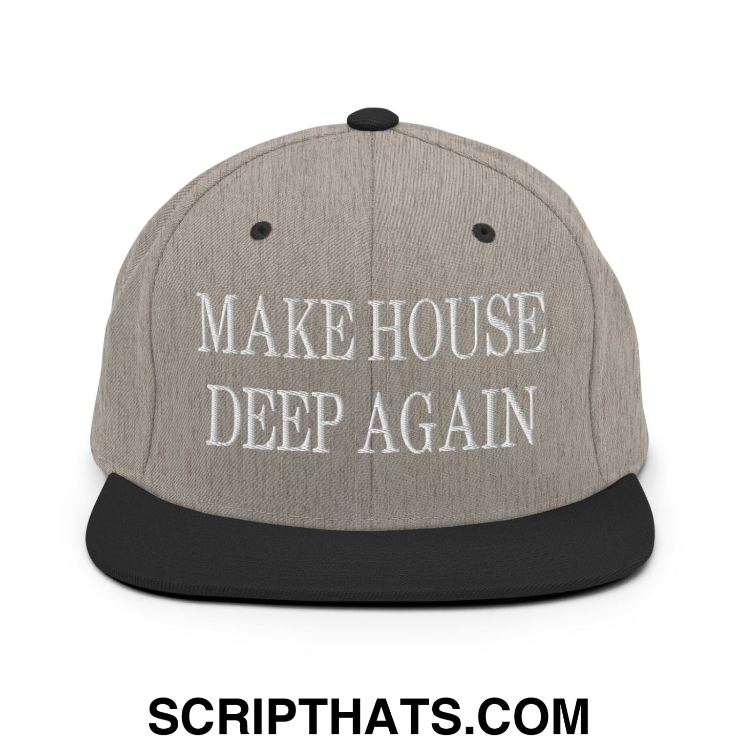 Make House Deep Again Embroidered Flat Bill Brim Snapback Hat Heather Black