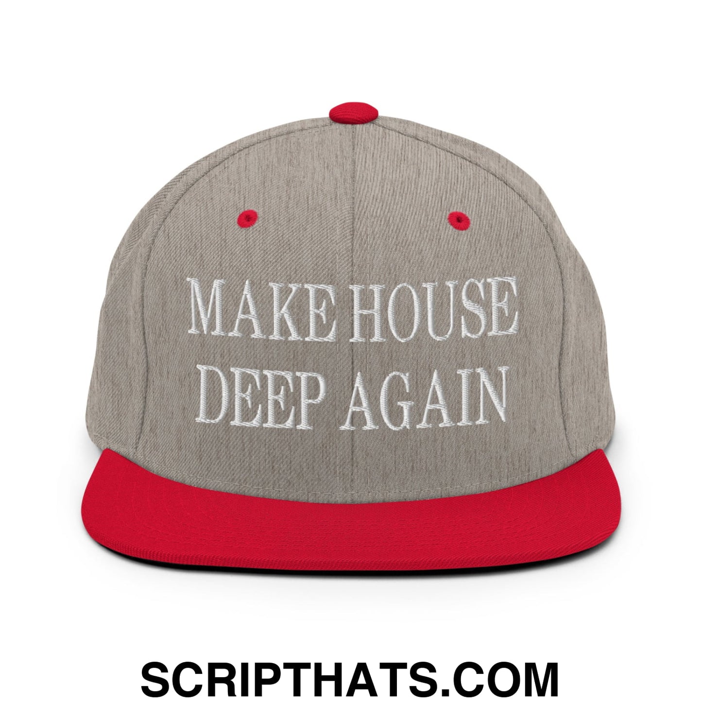Make House Deep Again Embroidered Flat Bill Brim Snapback Hat Heather Grey Red