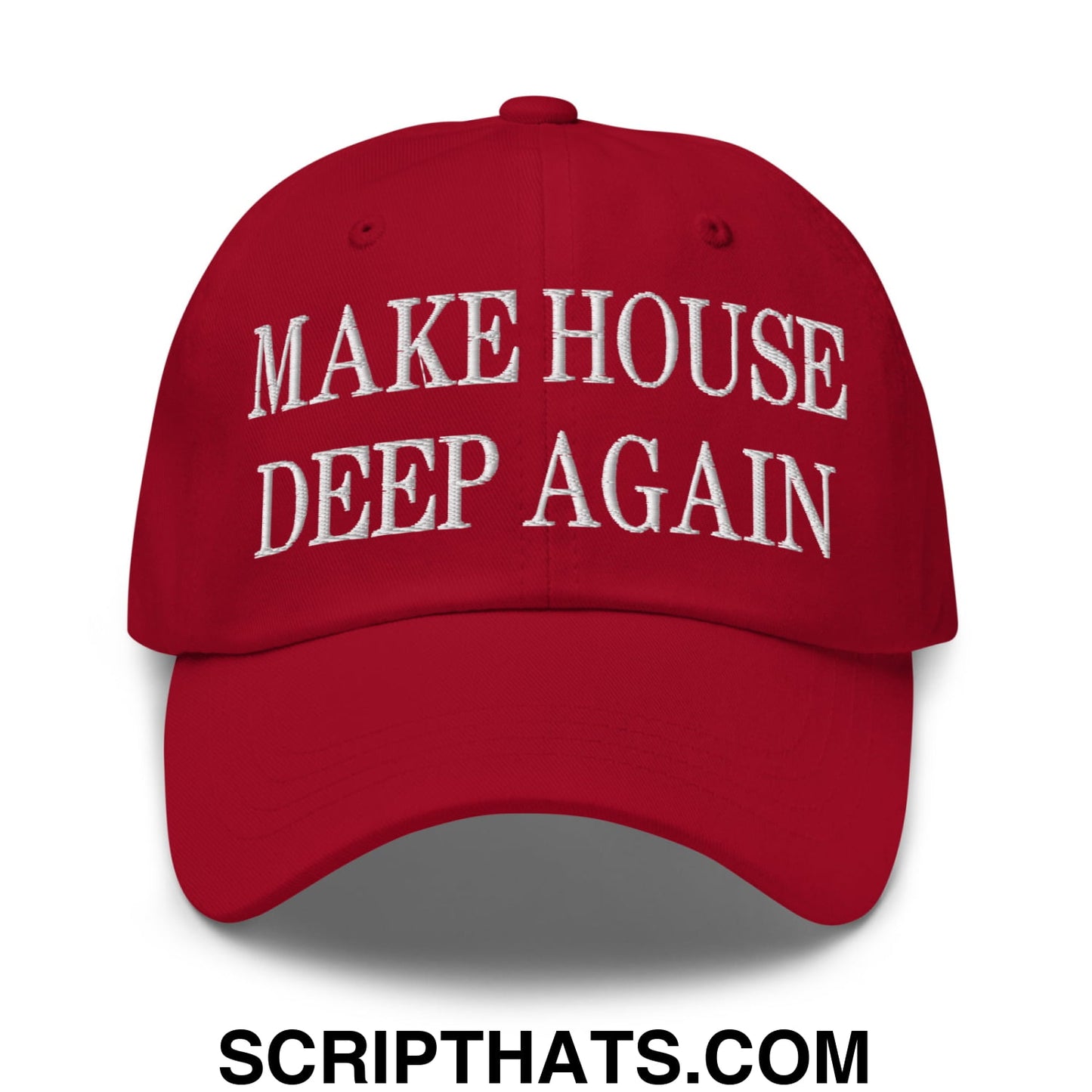 Make House Deep Again Embroidered Unstructured Dad Hat Cranberry