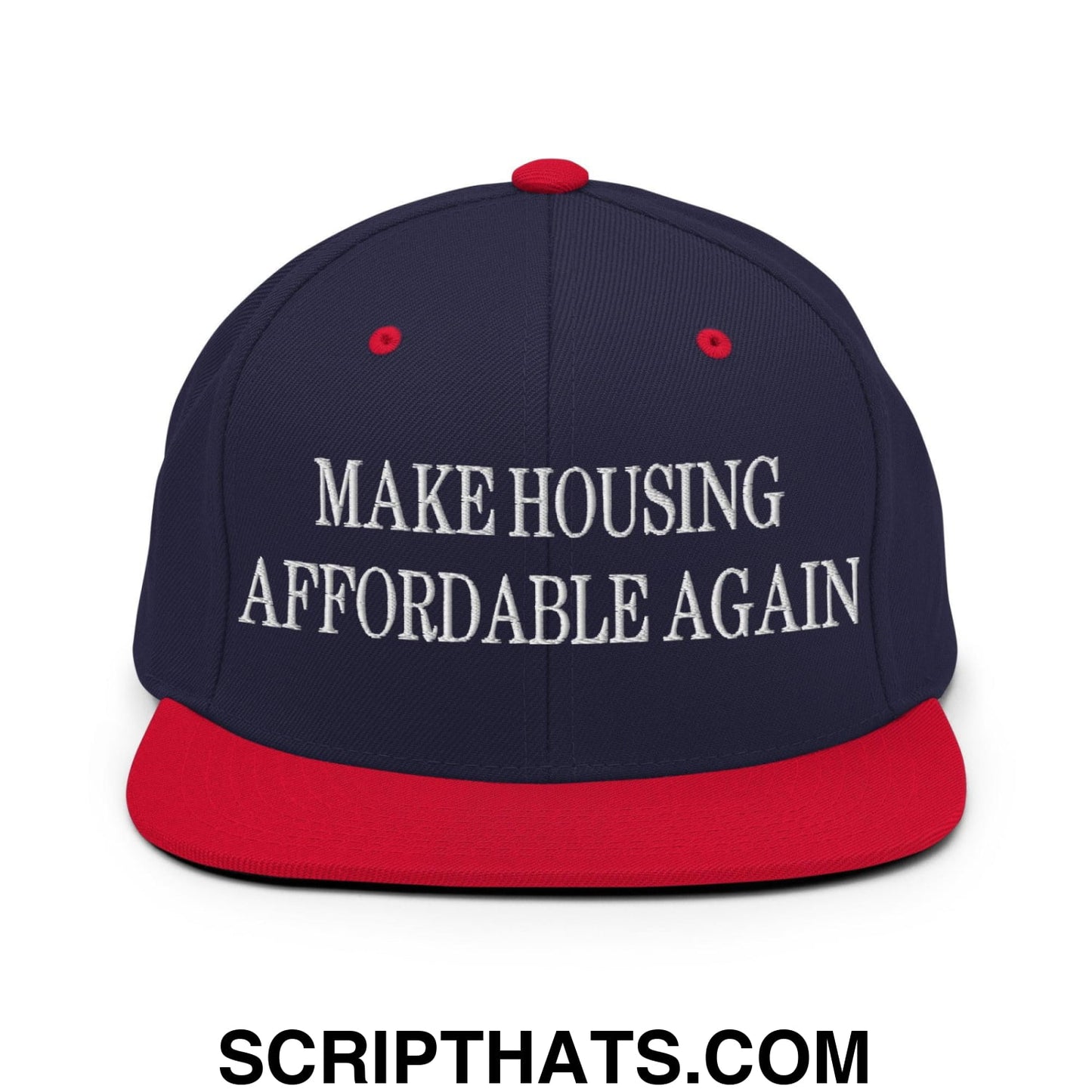 Make Housing Affordable Again Embroidered Flat Bill Brim Snapback Hat Navy Red