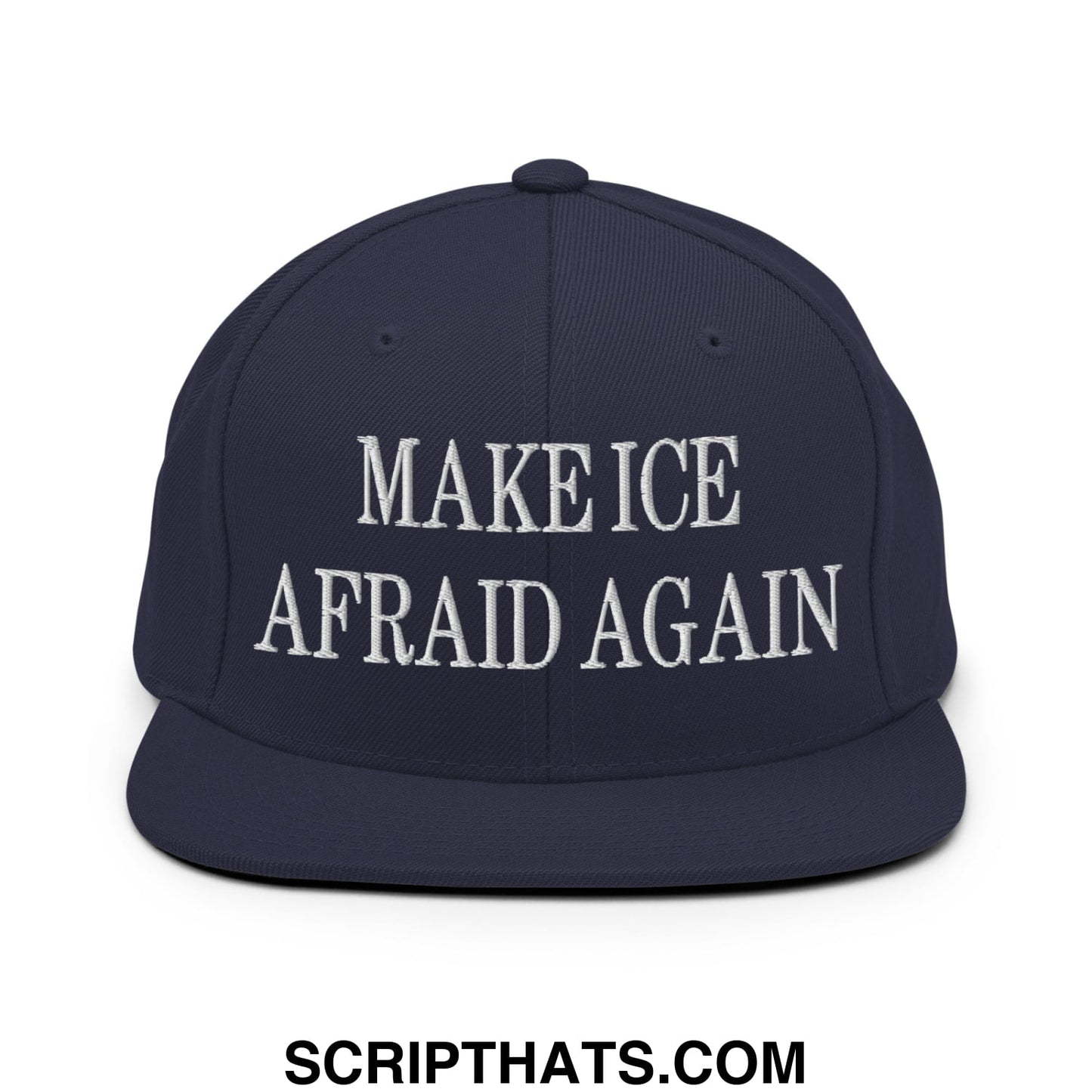 Navy blue snapback hat with white embroidered make ice afraid again flat bill brim design