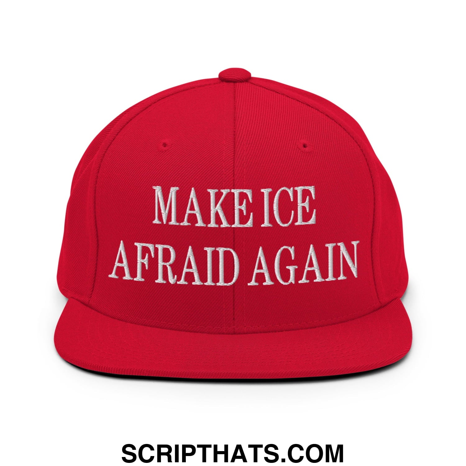 Red snapback cap with white embroidered make ice afraid again text and flat bill brim in a bold design