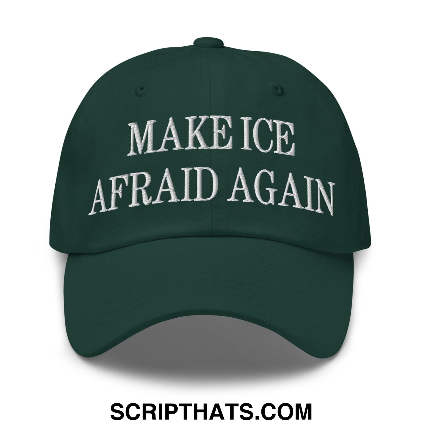 Dark green unstructured dad hat with white embroidered make ice afraid again text for casual wear