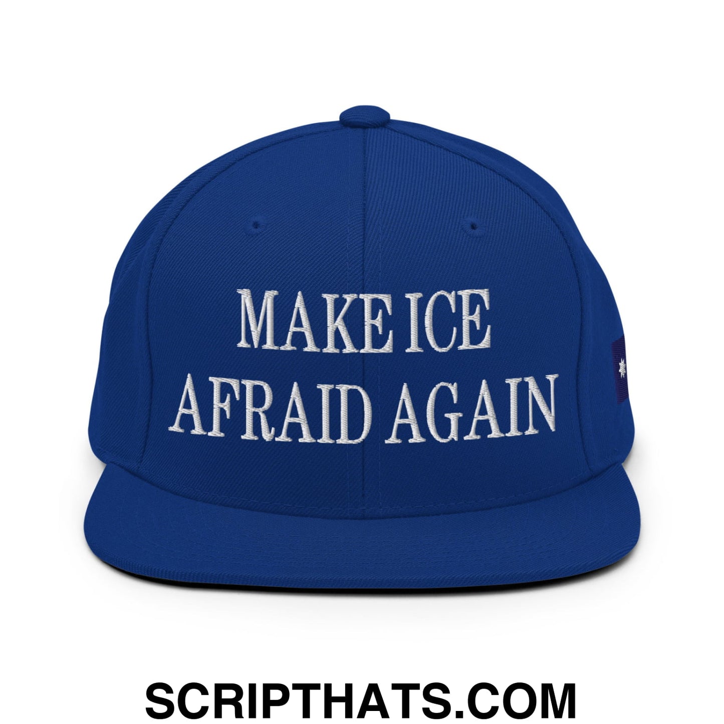 Make ICE Afraid Again Minnesota Flag Embroidered Flat Bill Brim Snapback Hat Royal Blue