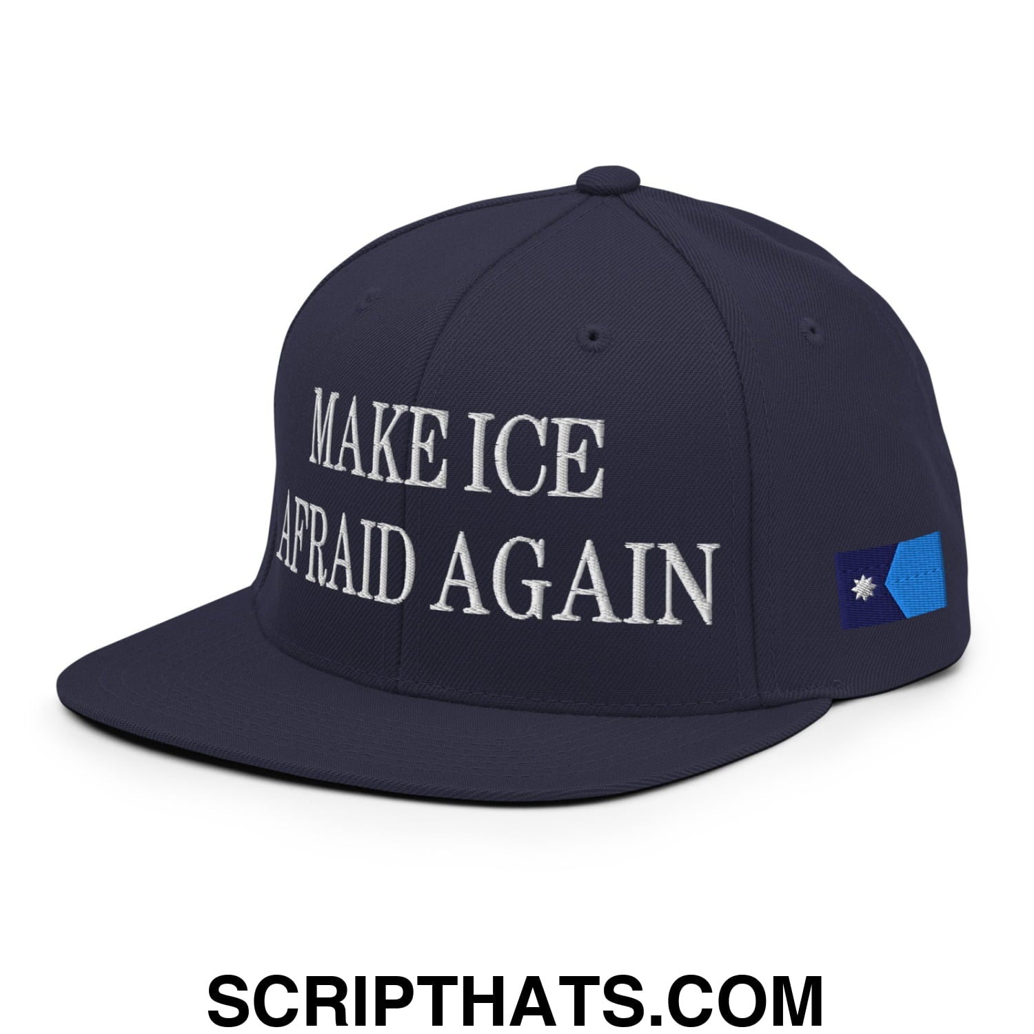Make ICE Afraid Again Minnesota Flag Embroidered Flat Bill Brim Snapback Hat Navy