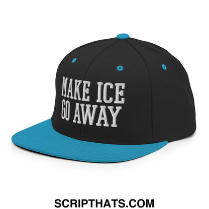 Black and teal snapback cap with white embroidered make ice go away text and a flat bill brim
