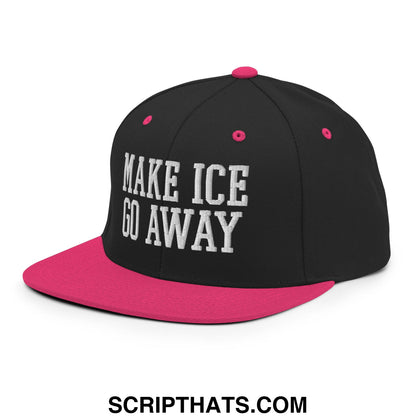 Black and pink snapback hat with white embroidered make ice go away text on flat bill brim
