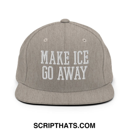 A gray snapback hat with white embroidered make ice go away text and a flat bill brim design